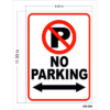 DSA No Parking Sign Board